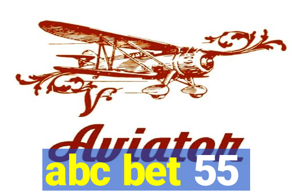 abc bet 55